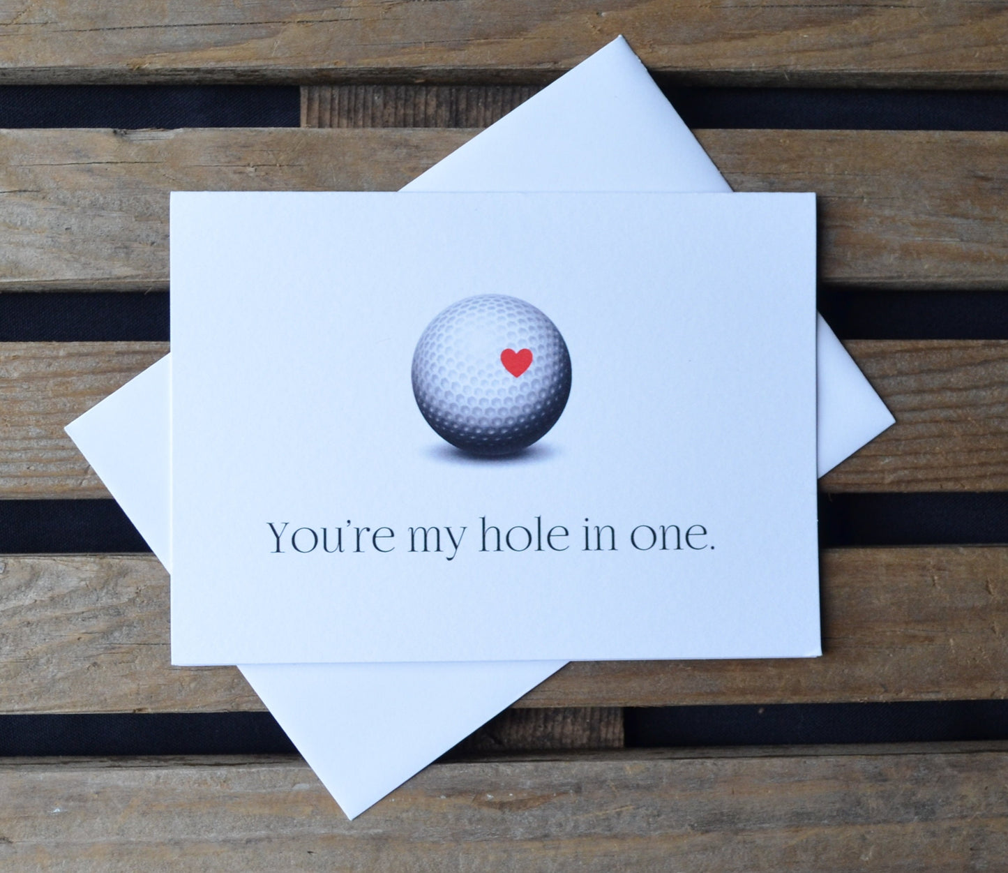 You're my HOLE IN ONE | Golf Greeting Cards | Love card