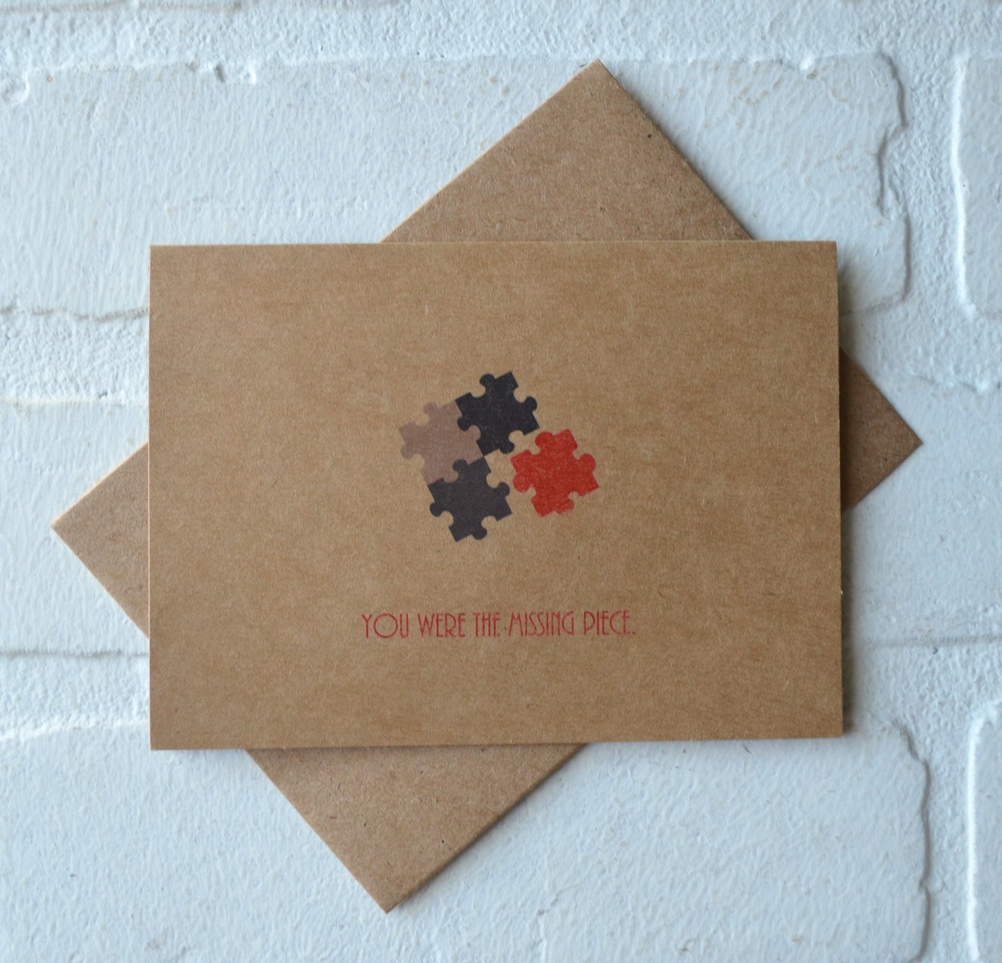 You were the missing piece | Happy Valentine's Day Greeting Cards | Love Card