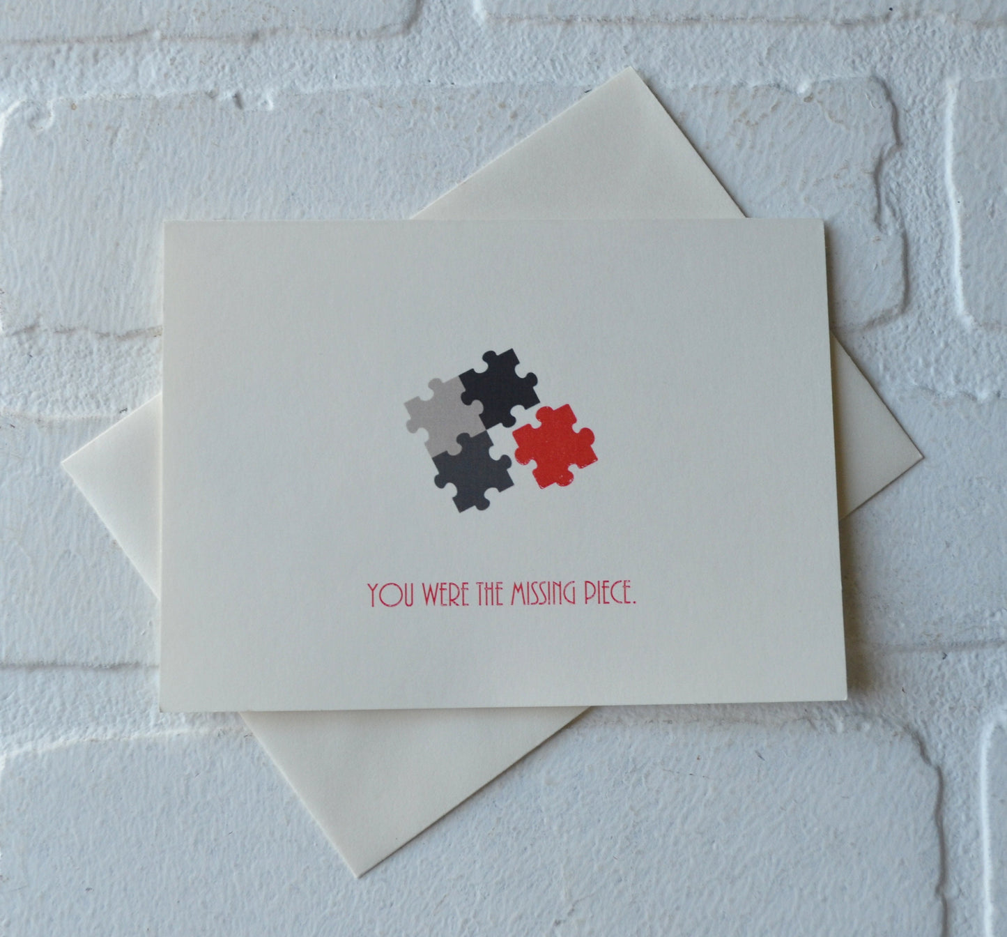 You were the missing piece | Happy Valentine's Day Greeting Cards | Love Card