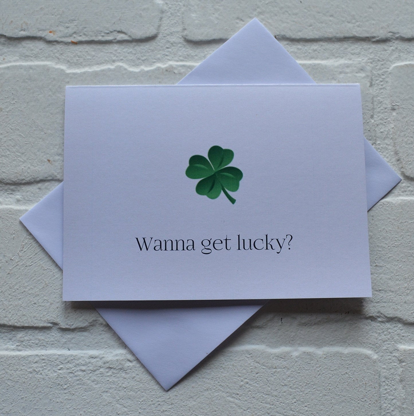 WANNA GET LUCKY | Happy St. Patrick's Day greeting cards