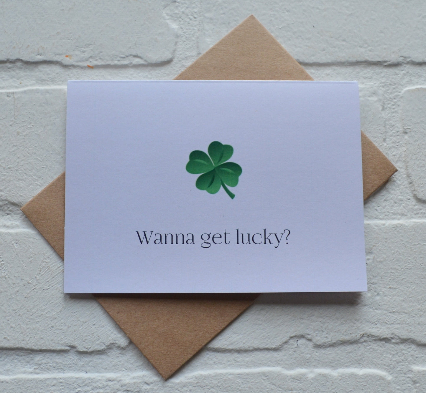 WANNA GET LUCKY | Happy St. Patrick's Day greeting cards