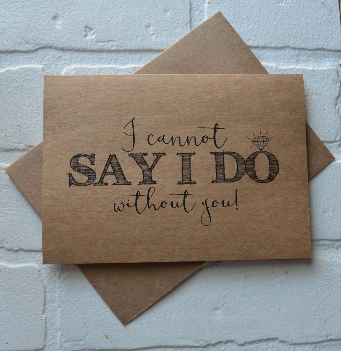 I cannot say I do without you | bridesmaid proposal card | wedding party invite