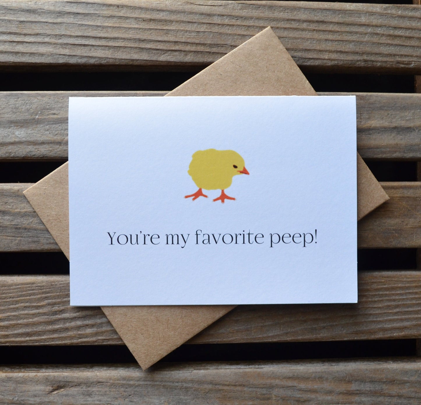 YOURE my favorite PEEP easter card Happy Easter card easter greeting card easter bunny basket card chick card friendship card childrens card