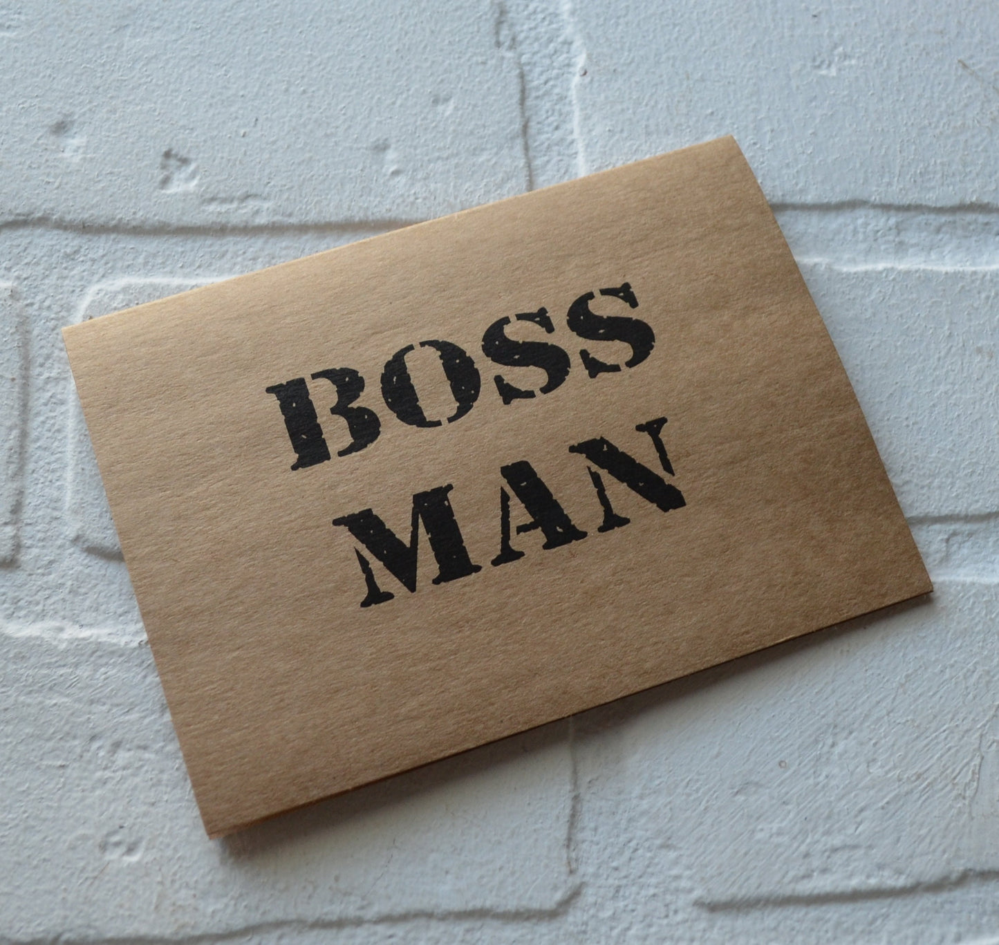 Boss man | greeting card | encouragement