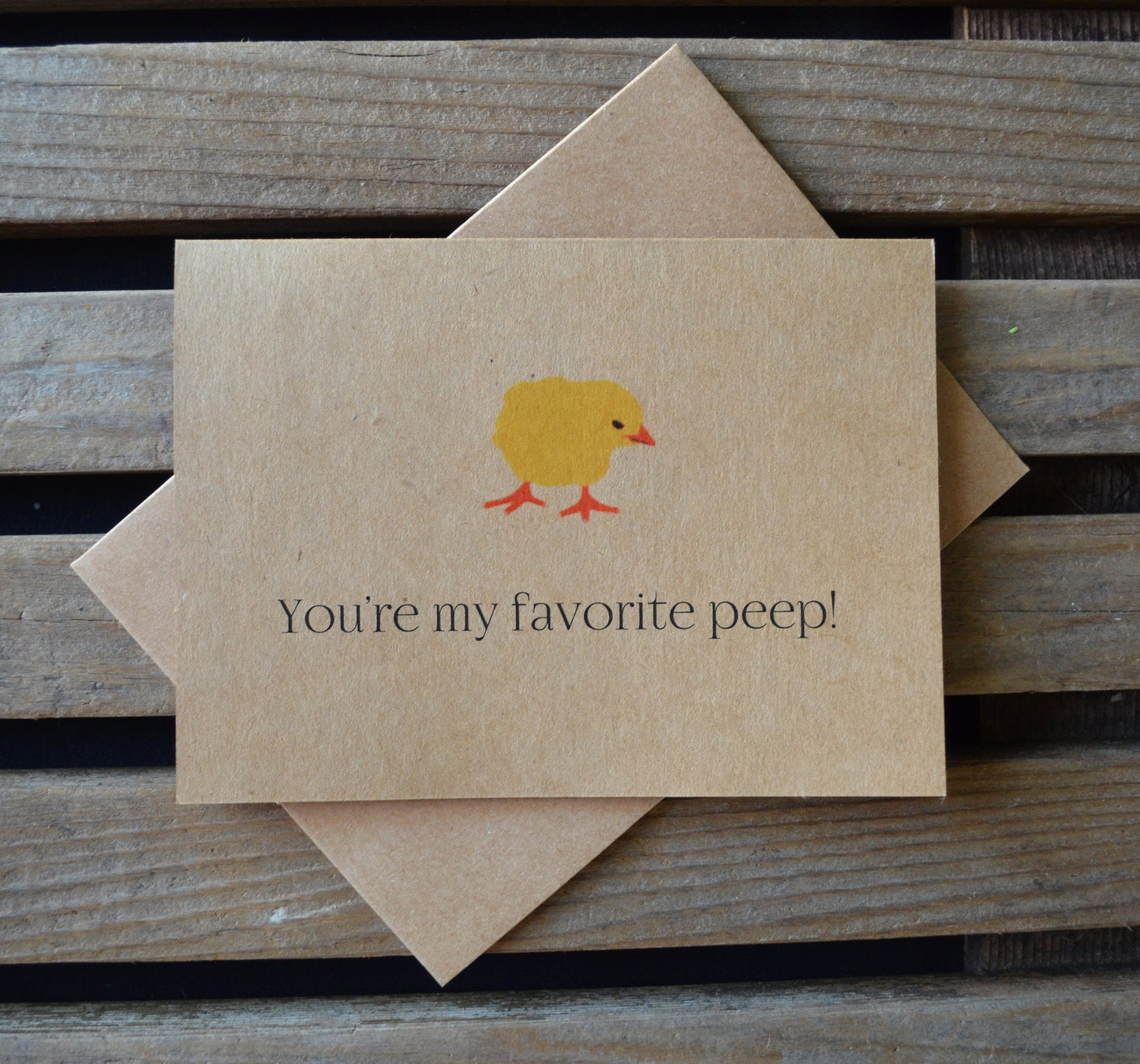 YOURE my favorite PEEP easter card Happy Easter card easter greeting card easter bunny basket card chick card friendship card childrens card