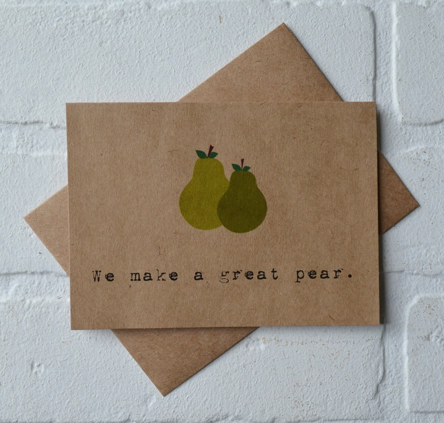 We make a great pear | Happy Valentine's Day Greeting Cards | Love Card