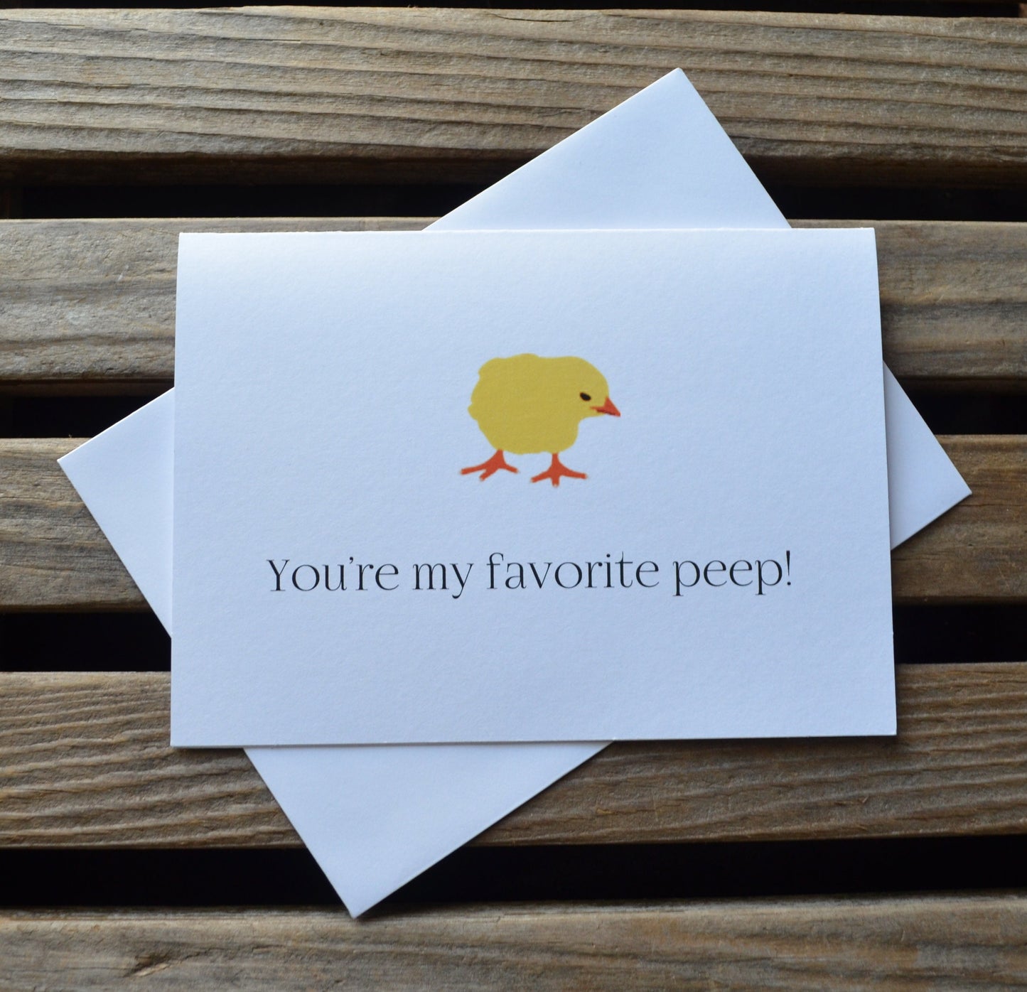 YOURE my favorite PEEP easter card Happy Easter card easter greeting card easter bunny basket card chick card friendship card childrens card