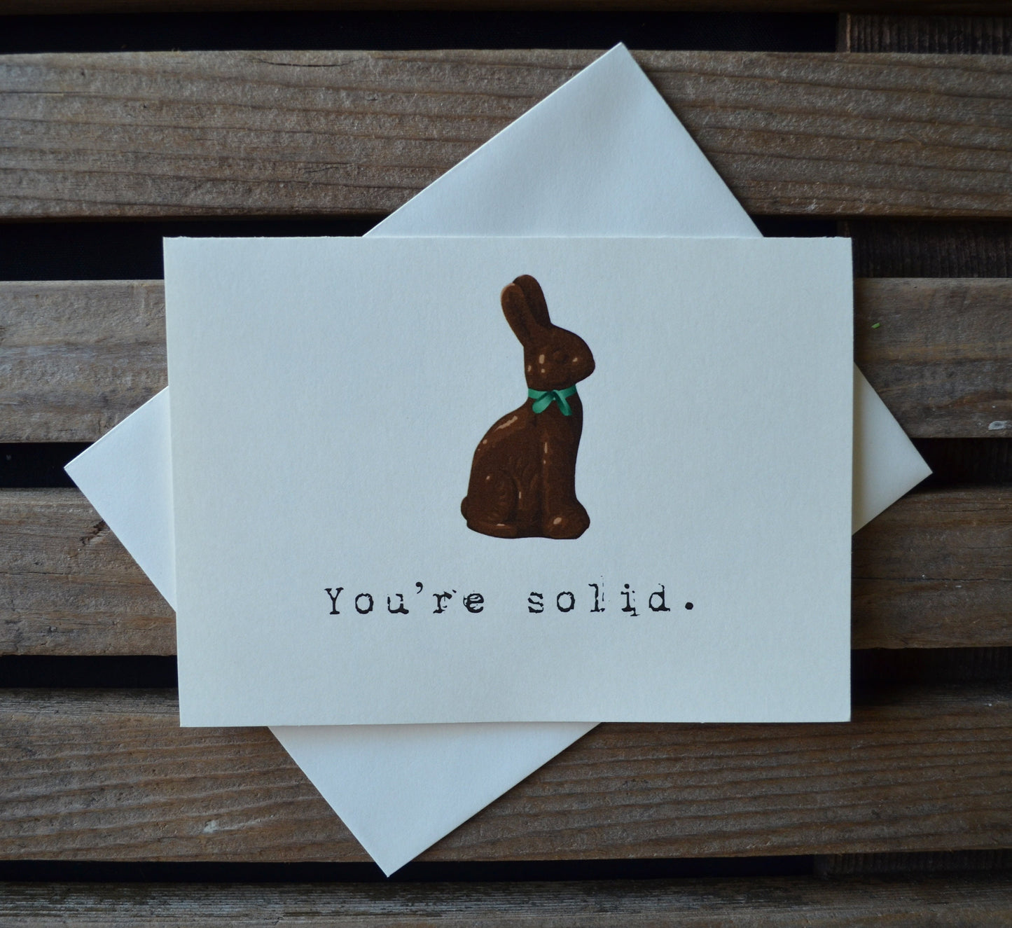 You're solid | Happy Easter | Holiday Card