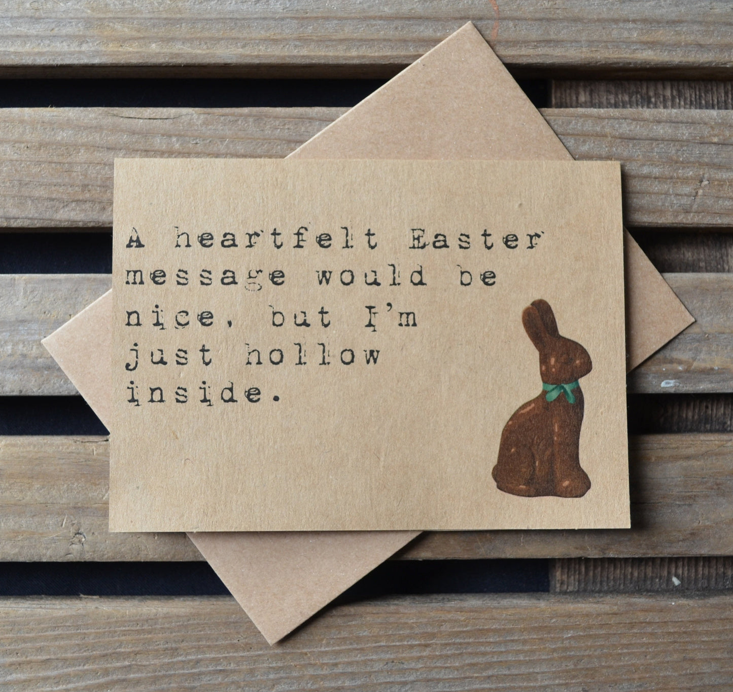 A heartfelt Easter message would be nice, but I’m just hollow inside | Happy Easter | Holiday Card