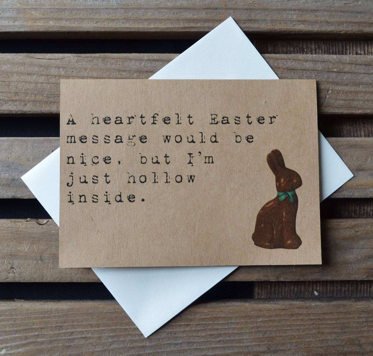 A heartfelt Easter message would be nice, but I’m just hollow inside | Happy Easter | Holiday Card