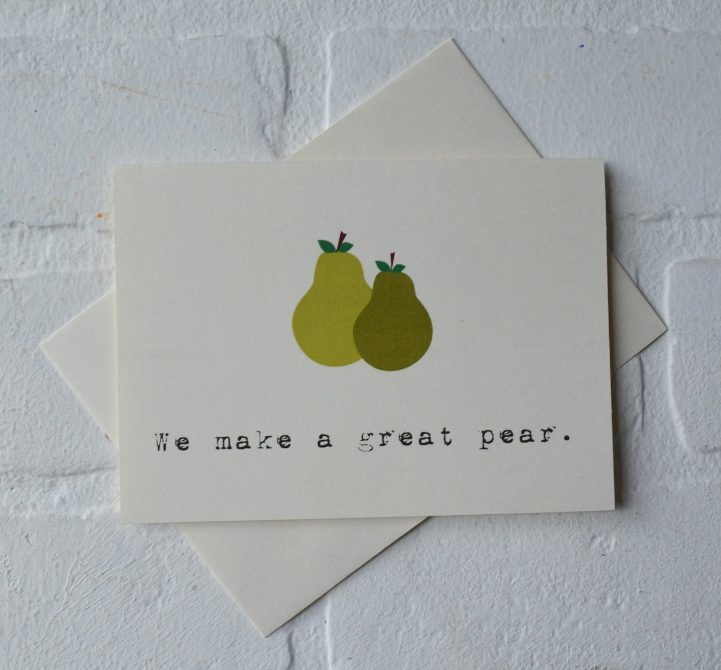 We make a great pear | Happy Valentine's Day Greeting Cards | Love Card