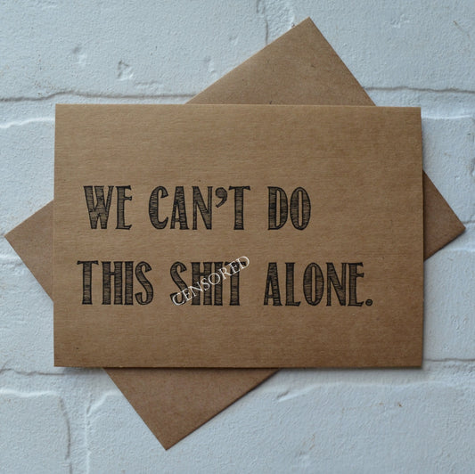 We can't do this shit alone | Officiant Proposal Card | Wedding Party Invite