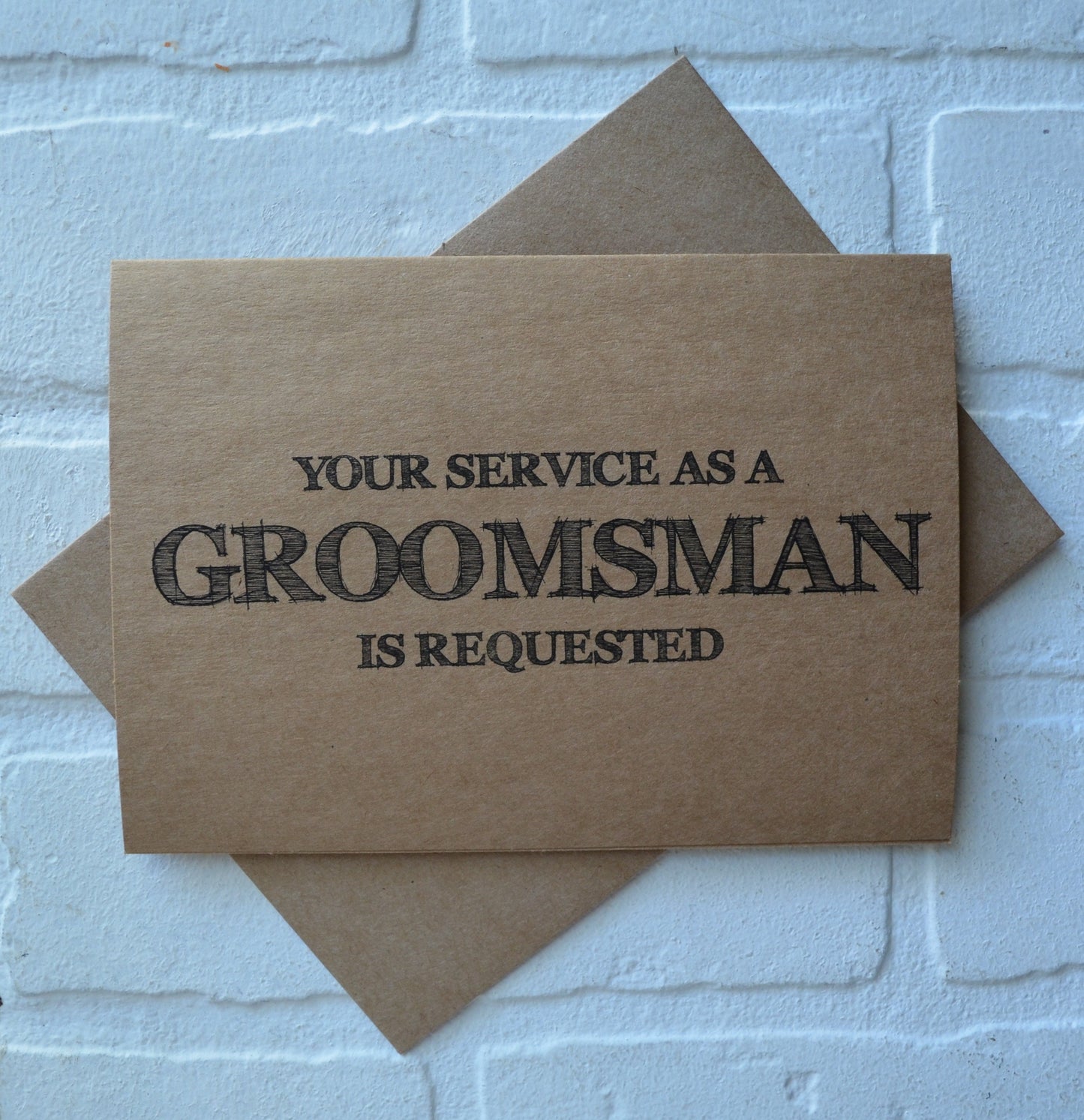 YOUR SERVICE is requested as a groomsman | groomsmen proposal cards | wedding party invite