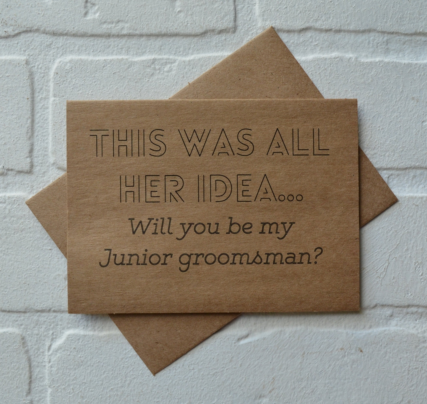 This was all her idea | groomsmen proposal cards | wedding party invite