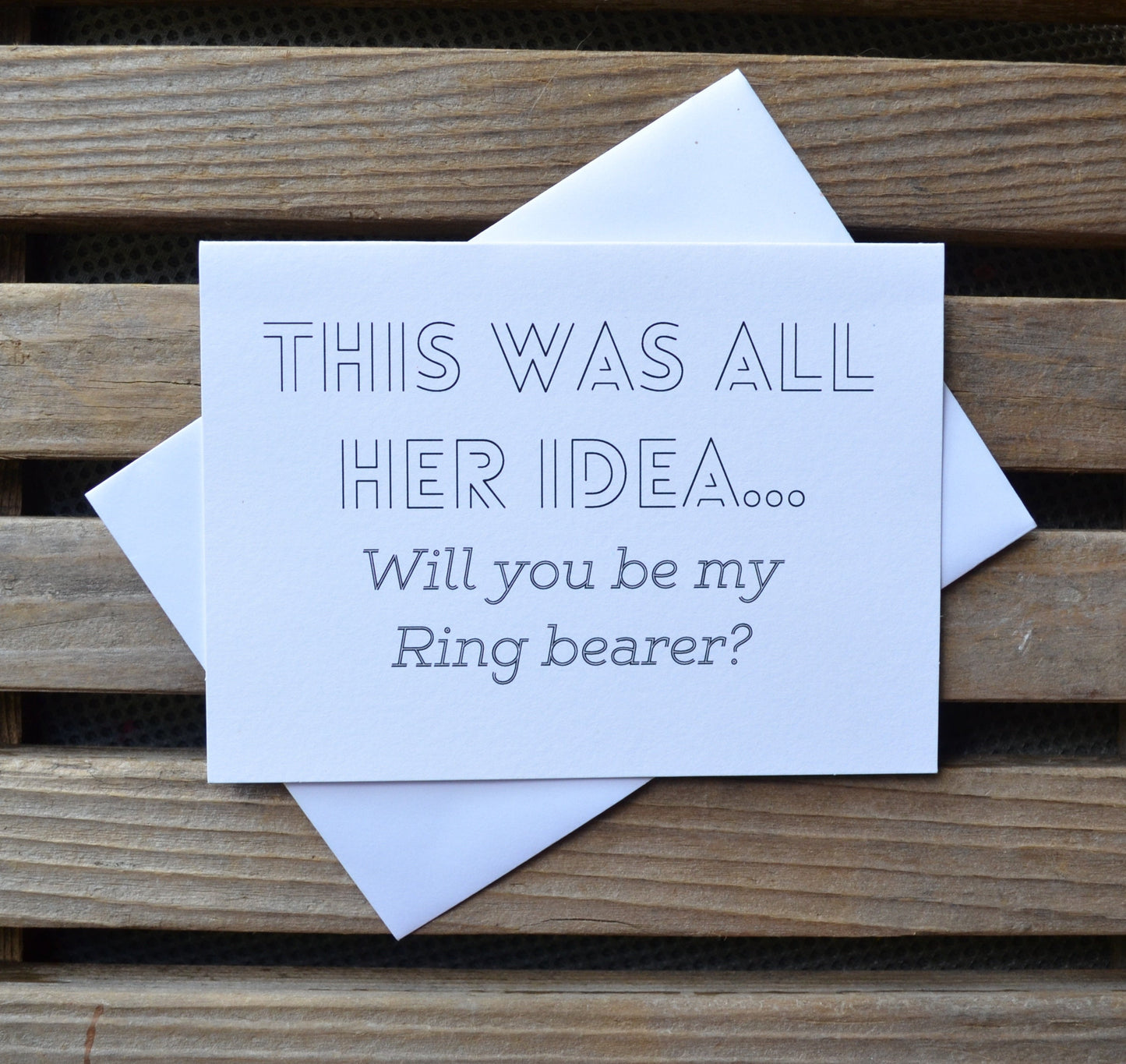 This was all her idea | groomsmen proposal cards | wedding party invite