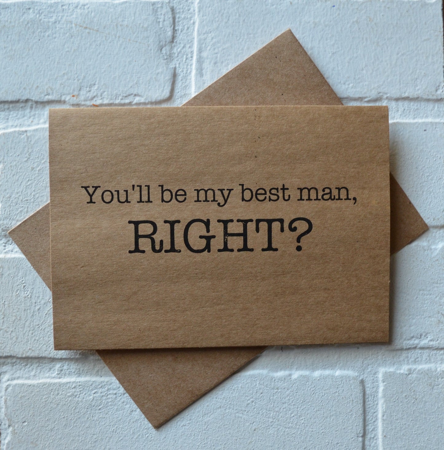 YOULL BE MY best man right | groomsmen proposal cards | wedding party invite