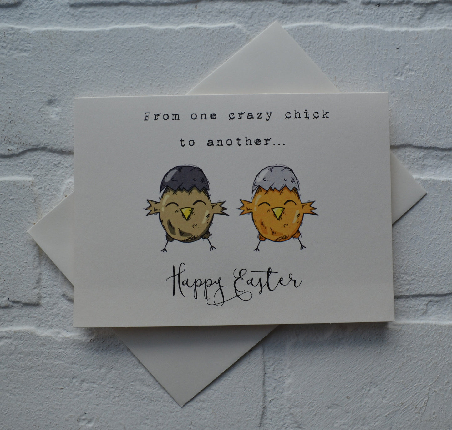 From one crazy chick to another | Happy Easter | Holiday Card