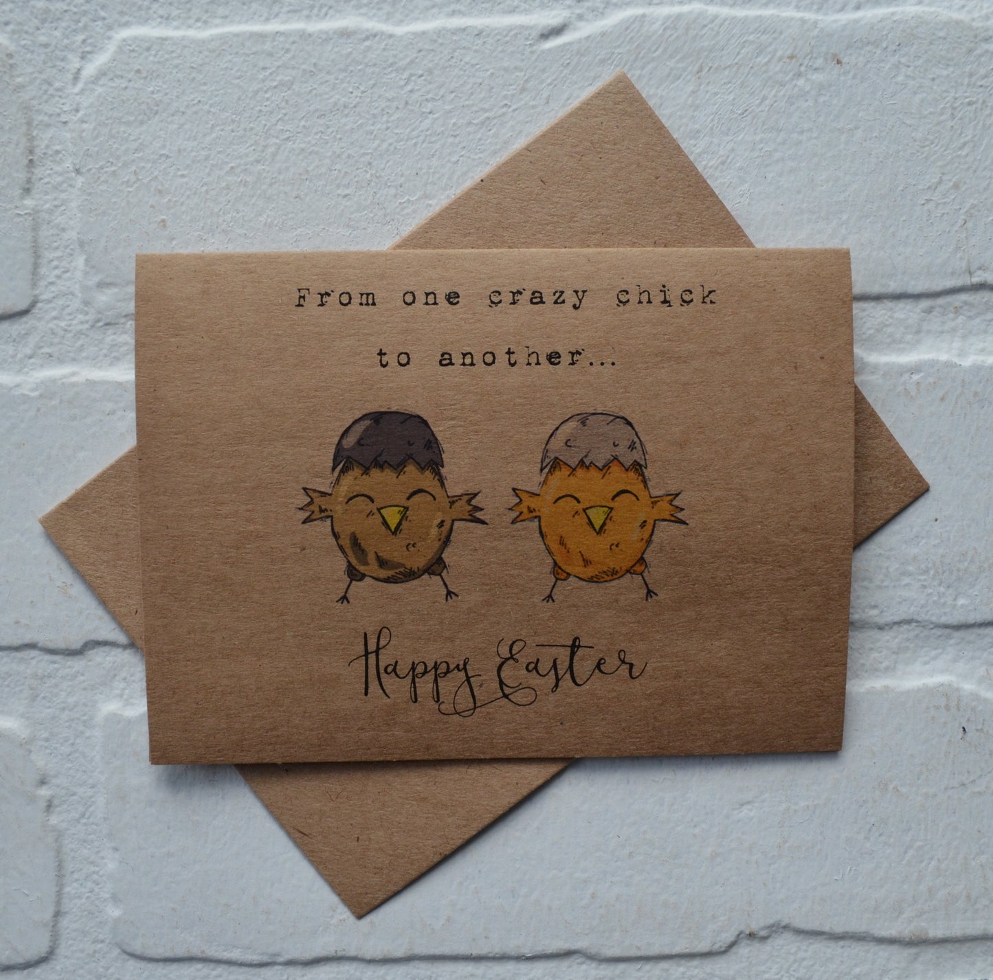 From one crazy chick to another | Happy Easter | Holiday Card