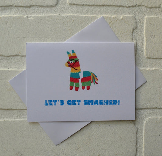 Let's get smashed | Happy Cinco de Mayo | holiday greeting card