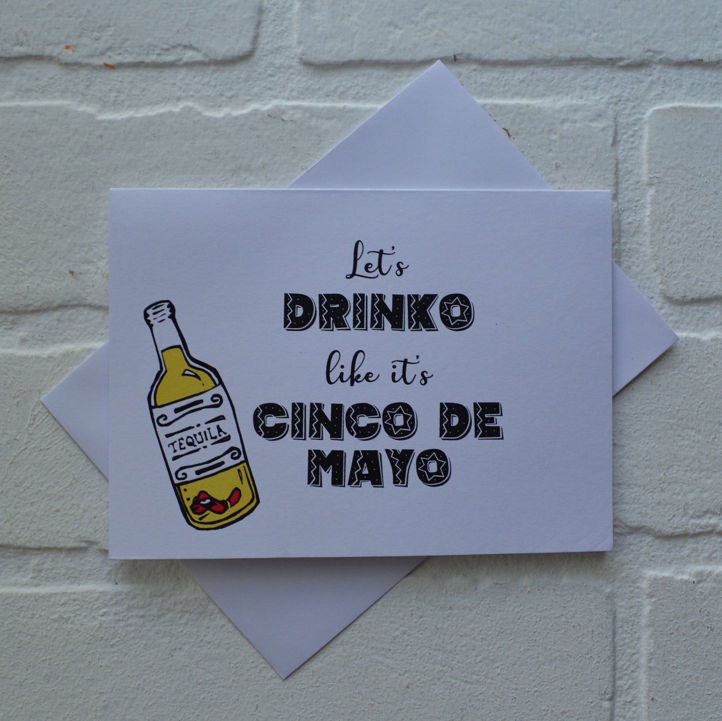 Let's drinko like it's Cinco de Mayo | Happy Cinco de Mayo | holiday greeting card