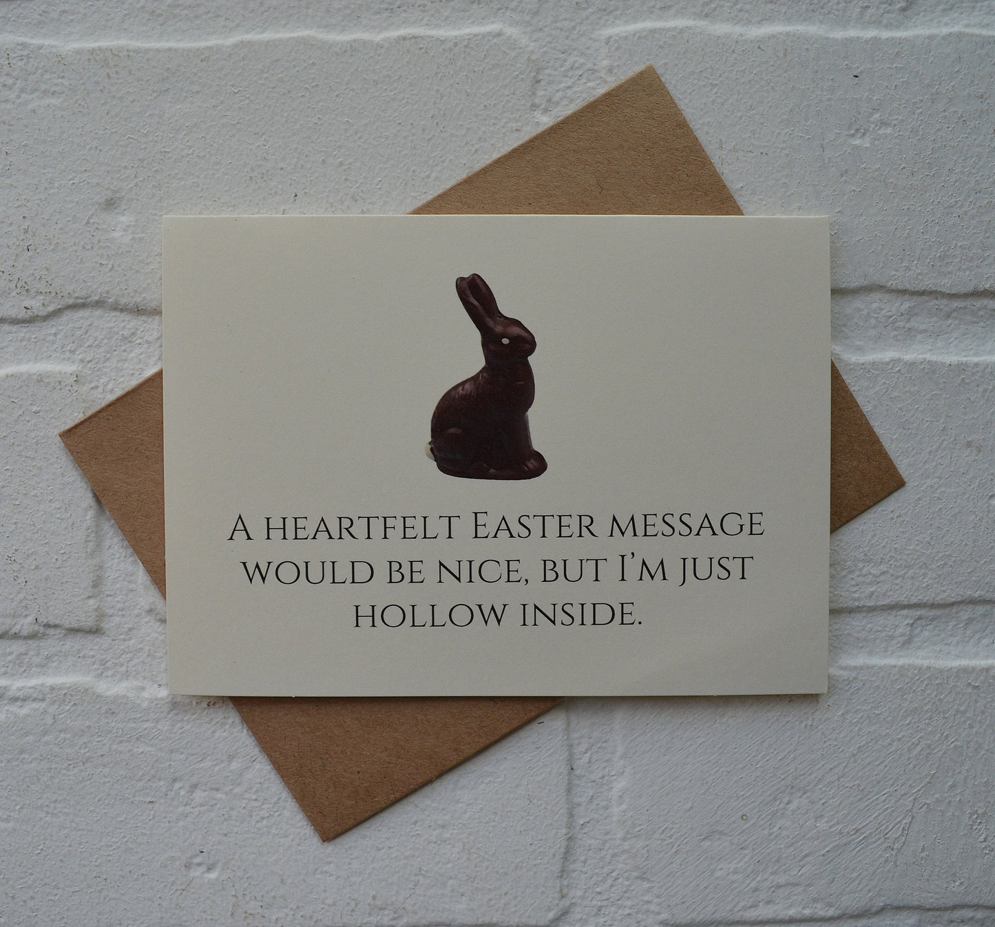 A heartfelt Easter message would be nice, but I’m just hollow inside | Happy Easter | Holiday Card