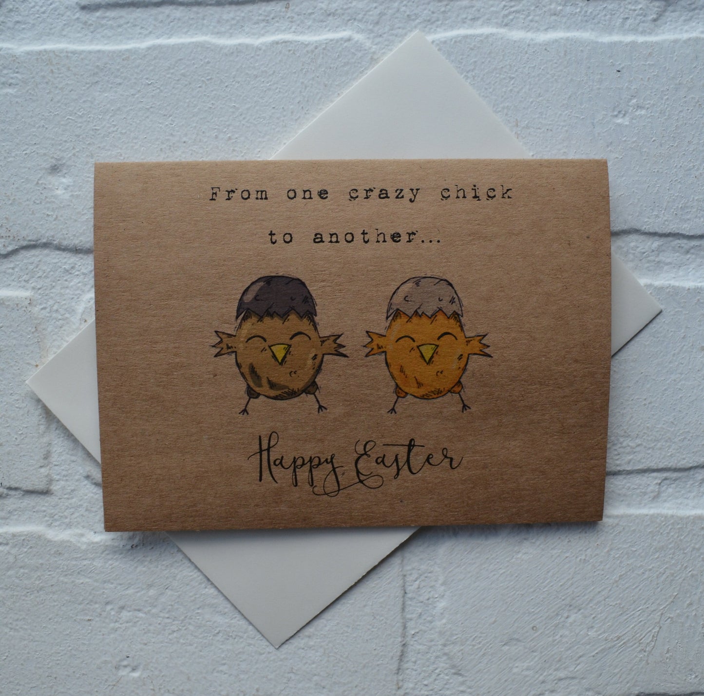 From one crazy chick to another | Happy Easter | Holiday Card