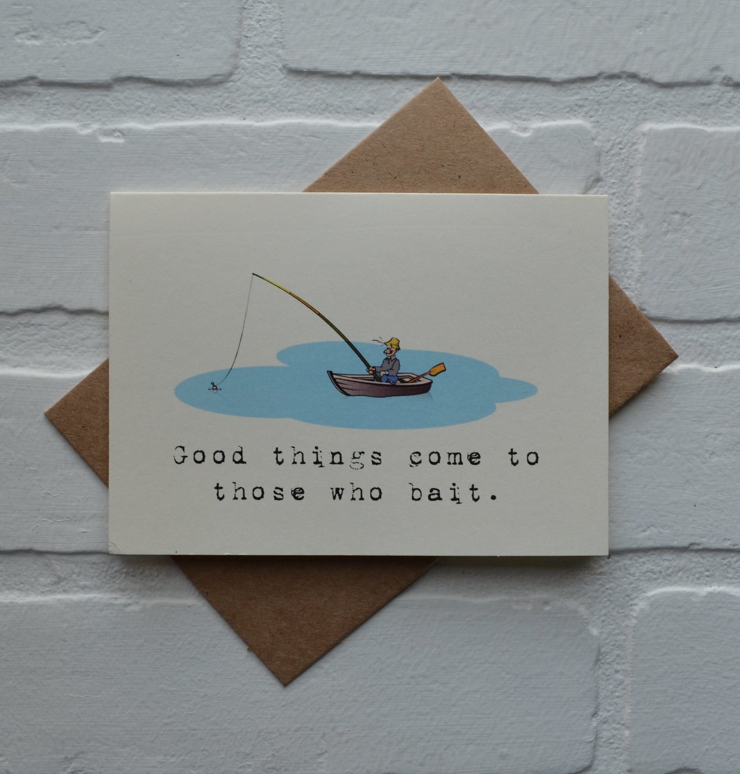 Good things come to those who bait | Fishing Card | Love | Happy Valentine's Day Greeting Cards