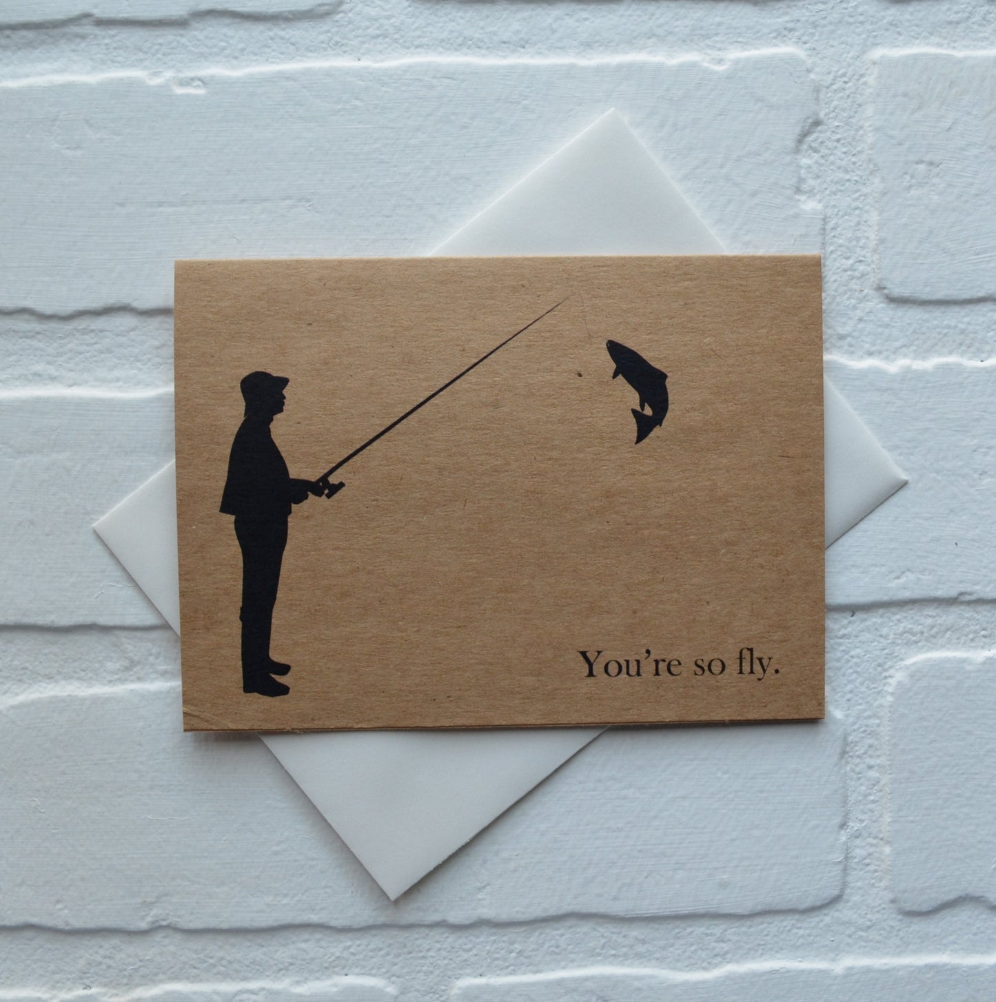 You're so fly | Fishing Card | Love | Happy Valentine's Day Greeting Cards