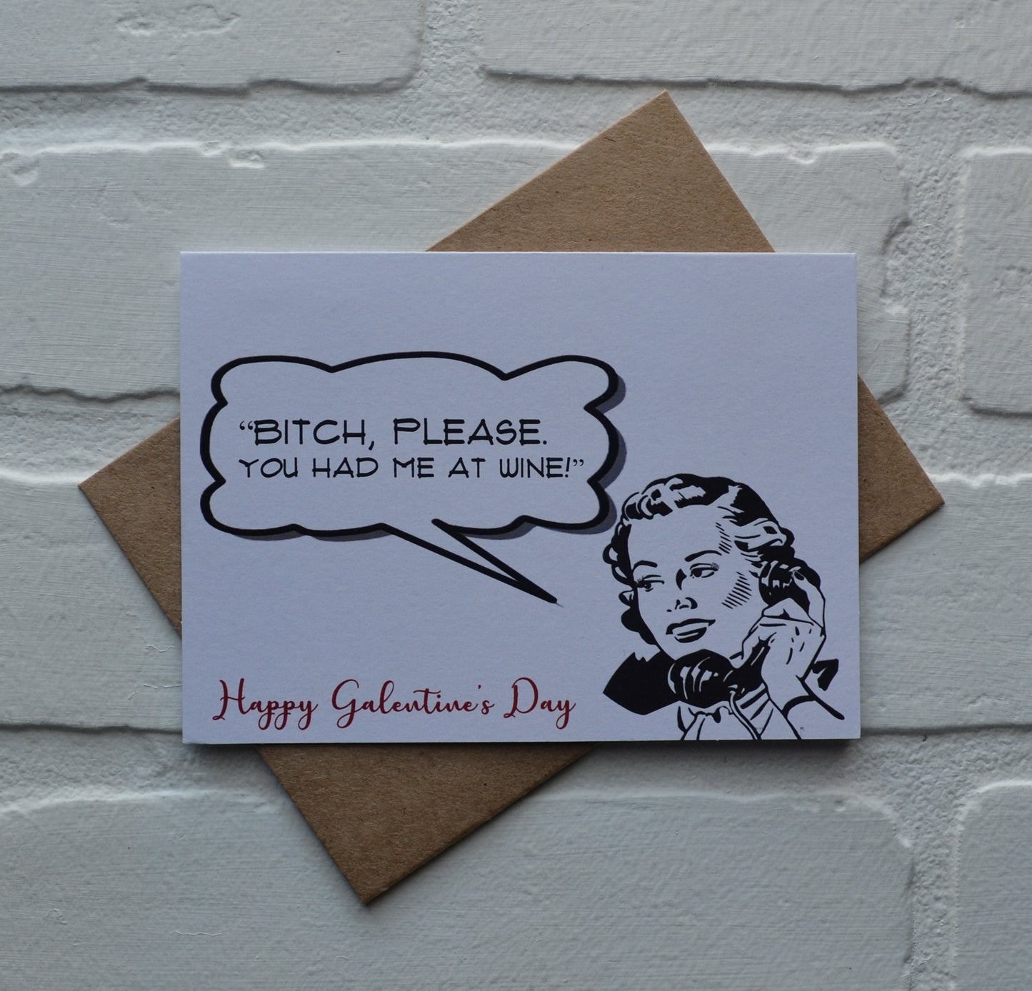 Bitch please you had me at wine | Love Card | Happy Valentine's Day