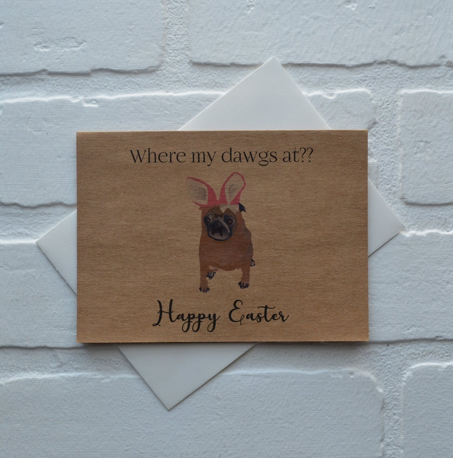 Where my dawgs at | Happy Easter | Holiday Card