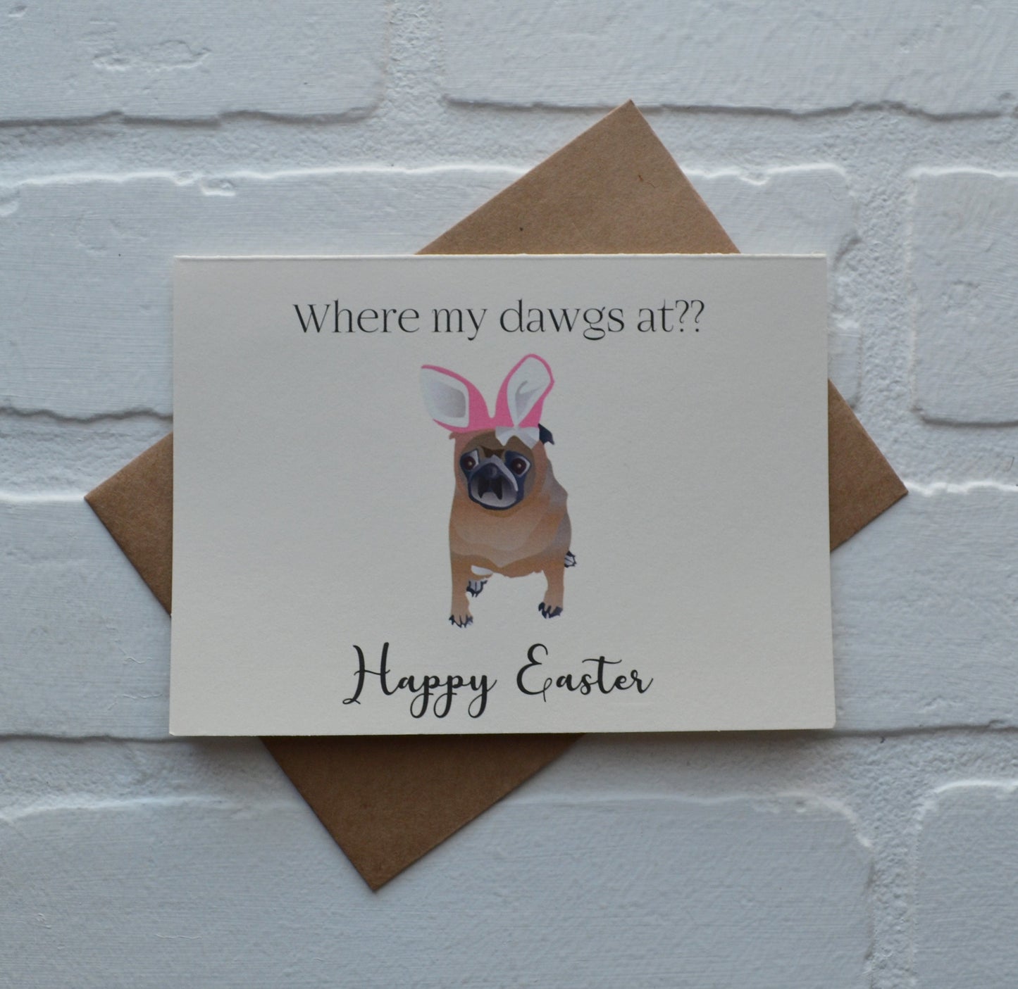 Where my dawgs at | Happy Easter | Holiday Card