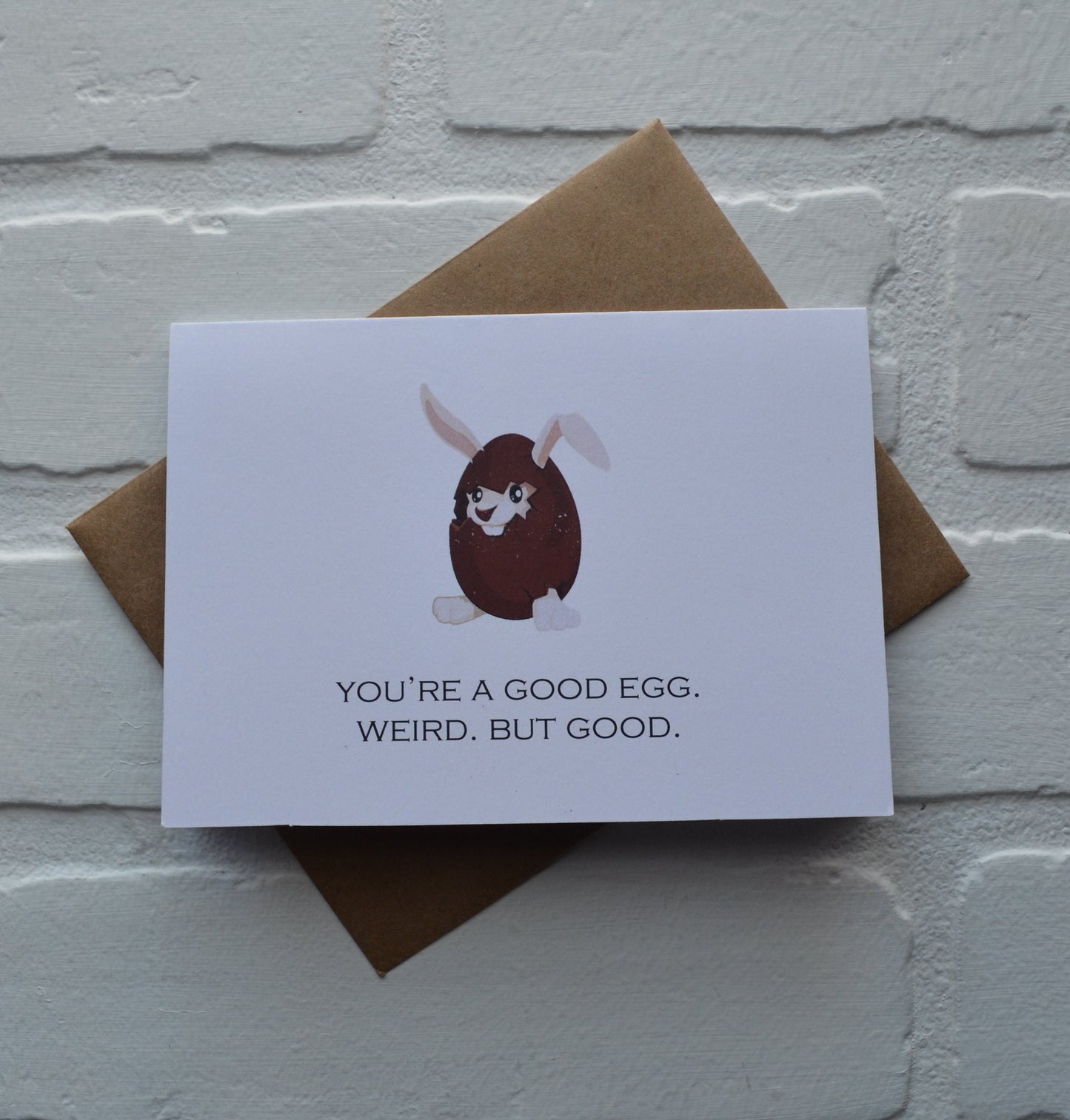 You're a good egg weird but good | Happy Easter | Holiday Card