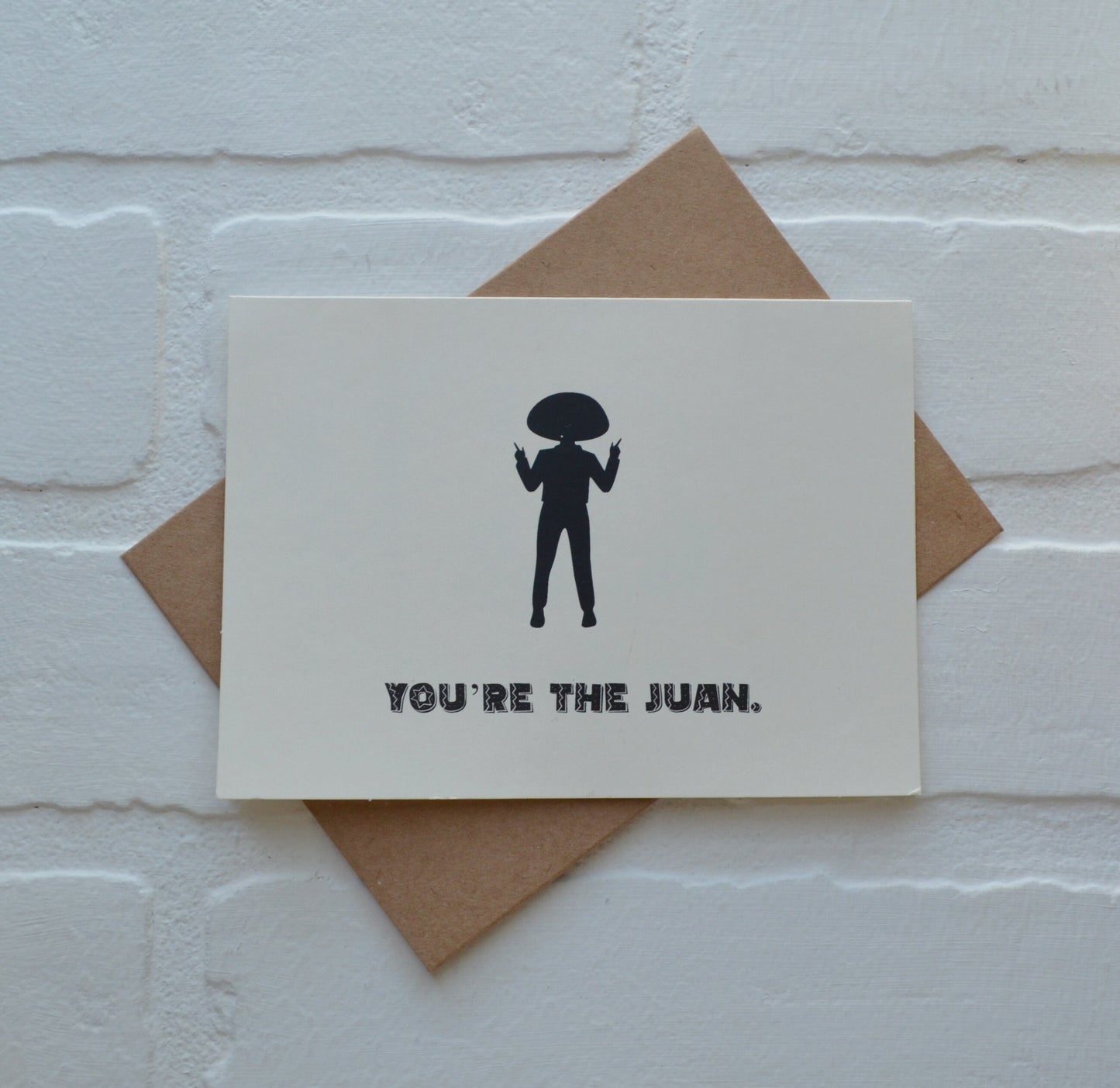 You're the Juan | Happy Cinco de Mayo | holiday greeting card