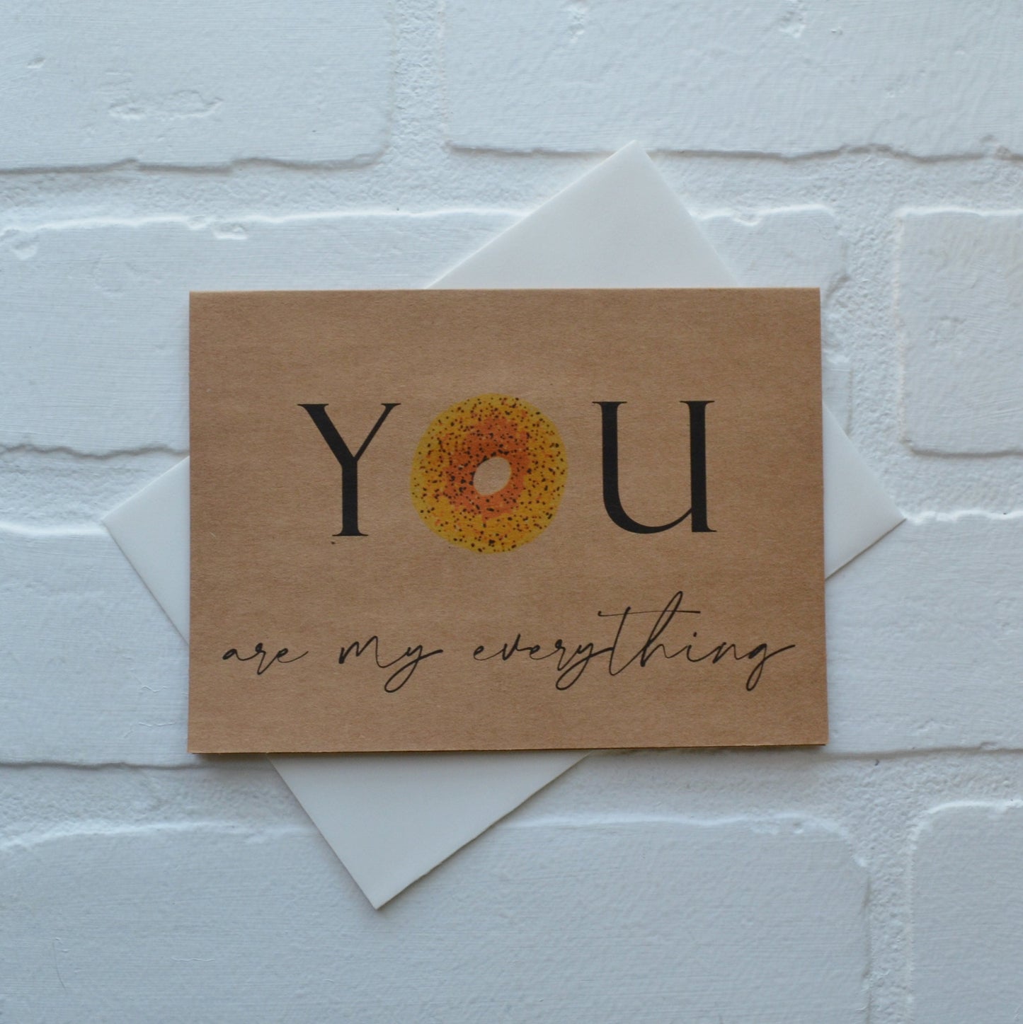 You are my everything | love card | bagel pun