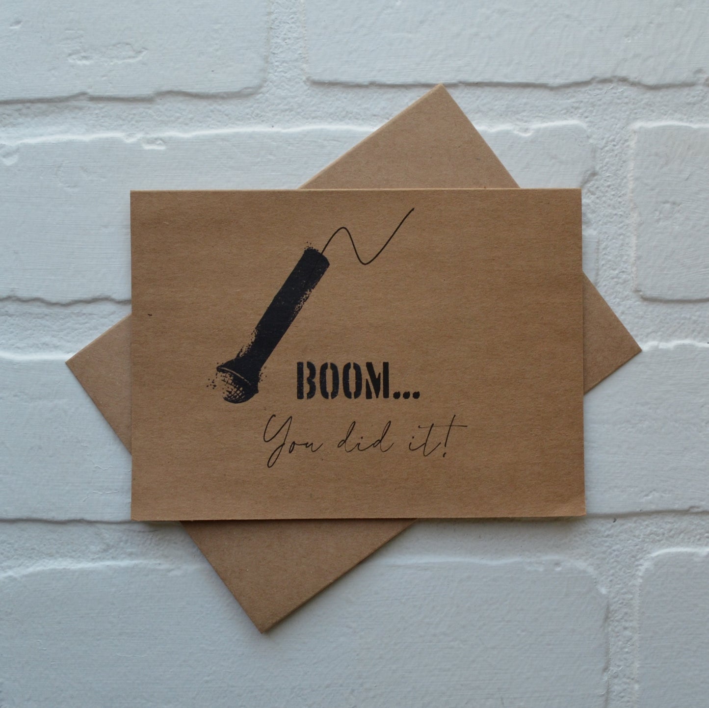 Boom you did it | greeting card | encouragement