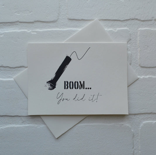 Boom you did it | greeting card | encouragement