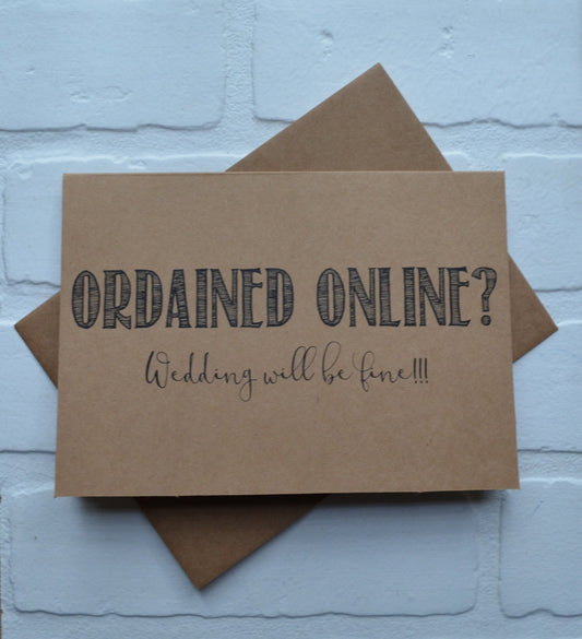 Ordained online wedding will be fine | Officiant Proposal Card | Wedding Party Invite