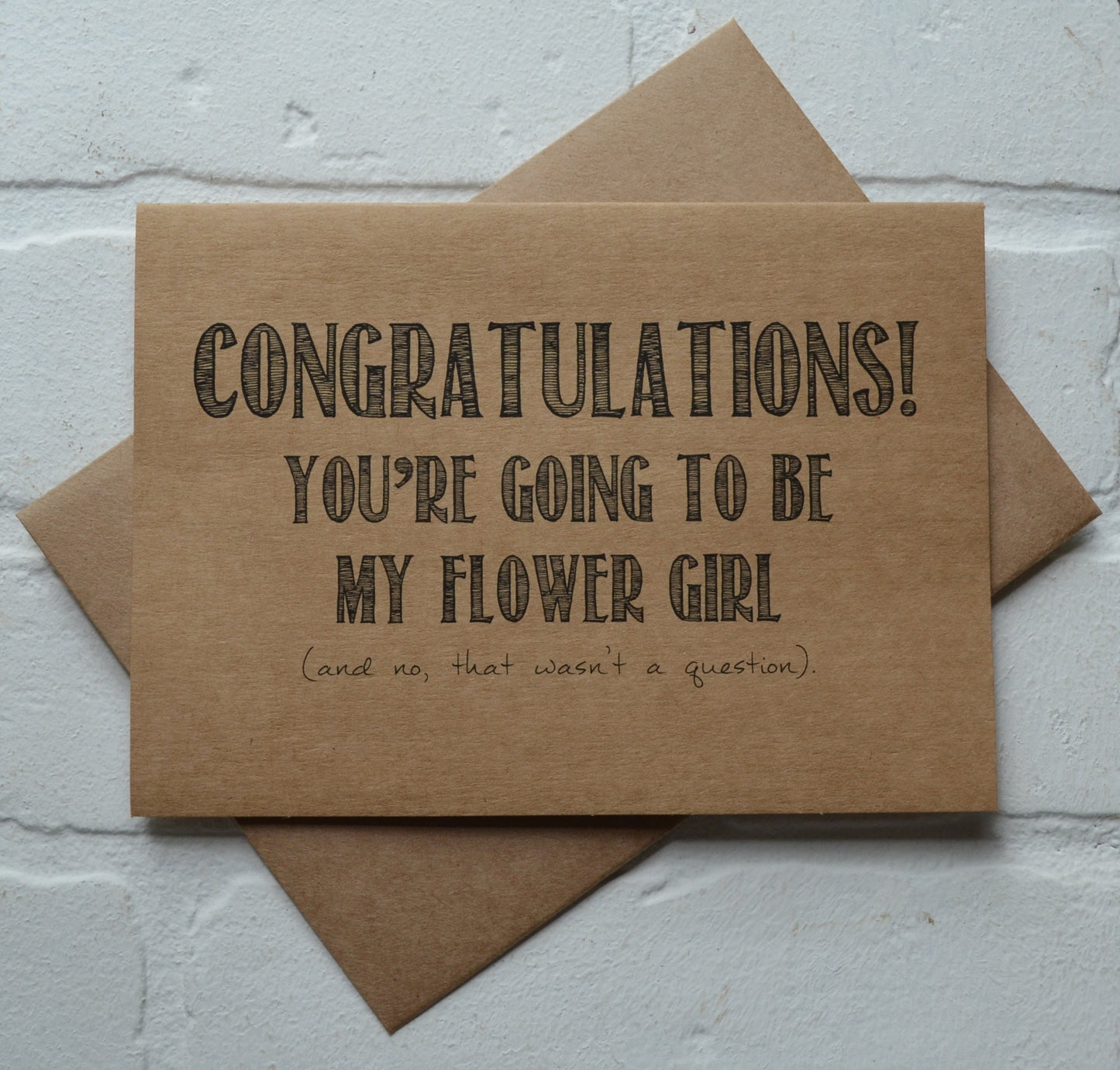 Congratulations you're going to be my bridesmaid and no that wasn't a question | bridesmaid proposal card | wedding party invite