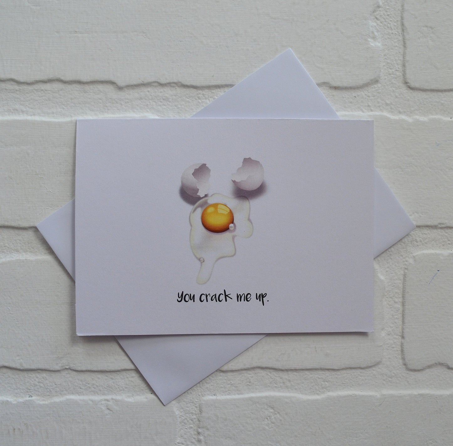 You crack me up | Funny Greeting Card | Egg Pun