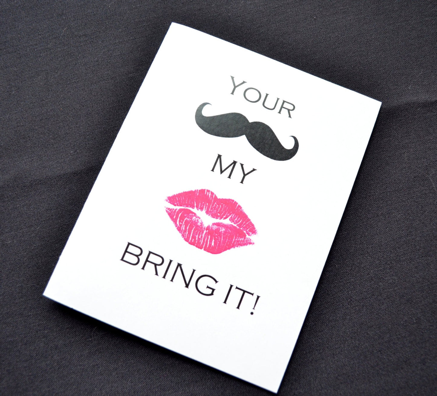 Your mustache my lips bring it! Valentine Day card Romance Card dirty card anniversary card Love card funny love cards lets get naked