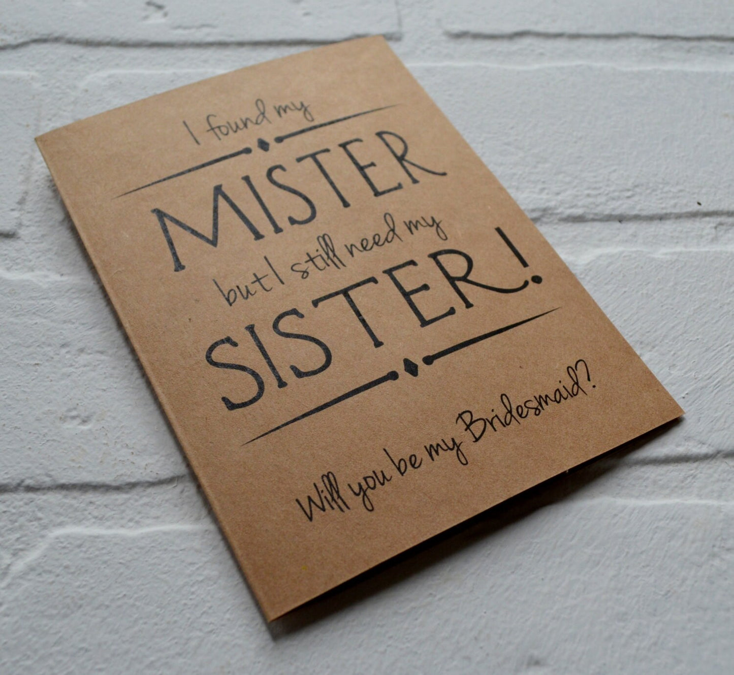 I found my MISTER i still need my SISTER Will you be my bridesmaid Sister Bridesmaid CardBridesmaid sister cards funny bridal party wedding