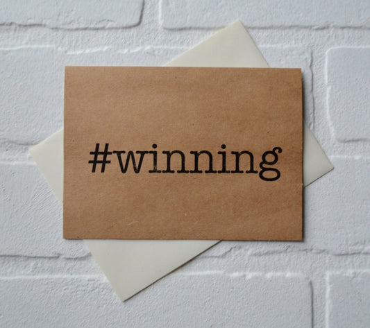 WINNING #winning hashtag card | congratulations cards | friendship | winner | thank you greeting | promotion | good job | just because gift