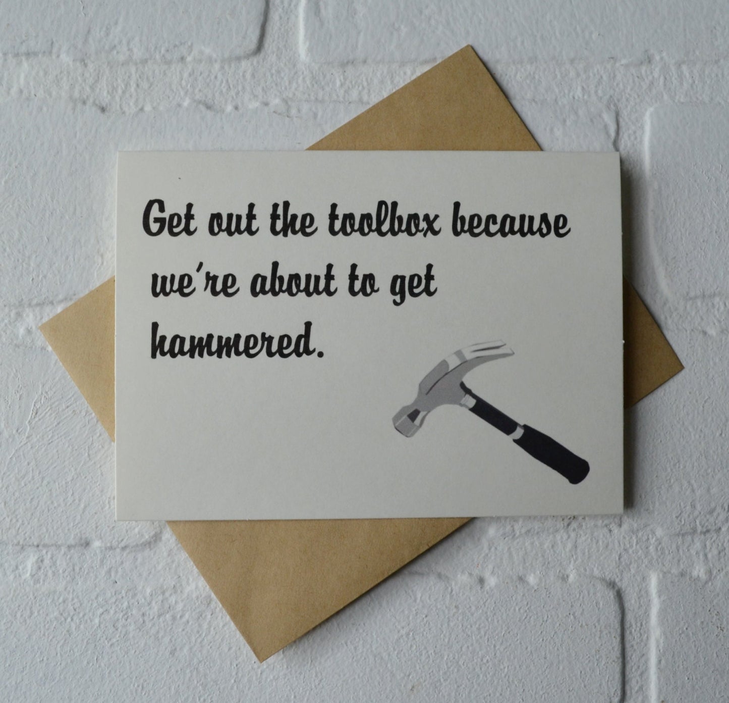 Get out the TOOLBOX were about to GET HAMMERED | funny wine gift alcohol card | hammer cards | drinking | happy birthday gifts  just because