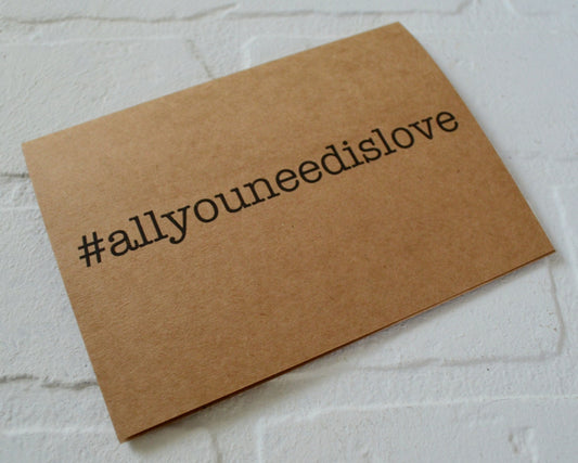 #allyouneedislove | Love Card | Happy Valentine's Day